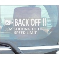 1 x Back Off, I'm Sticking to the Speed Limit Sticker-Car,Van,Truck,Caravan,Motorhome,Lorry,Taxi,Minicab,Automobile Self Adhesive Vinyl Window Sign 